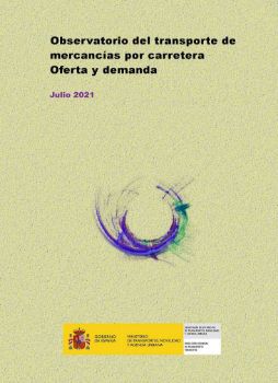 Portada de Observatorio del transporte de mercancías por carretera. Oferta y demanda, julio 2021