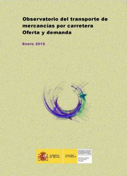 Portada de Observatorio del transporte de mercancías por carretera. Oferta y demanda, enero 2015.