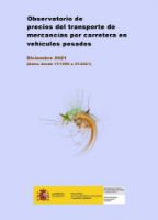 Portada de Observatorio de precios del transporte de mercancías por carretera en vehículos pesados. Diciembre 2021 (Datos desde 1T-1999 a 3T-2021)