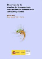 Portada de Observatorio de Precios del transporte de mercancías por carretera en vehículos pesados. Marzo 2016 (Datos desde 1T-1999 a 4T-2015)