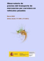 Portada de Observatorio de precios del transporte de mercancías por carretera en vehículos pesados. Marzo 2022 (Datos desde 1T-1999 a 4T-2021)