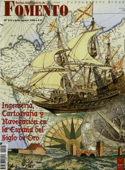 Portada de Revista del Ministerio de Fomento nº  542, Extra julio-agosto 2012. (2ª edición)INGENIERÍA, CARTOGRAFÍA Y NAVEGACIÓN EN LA ESPAÑA DEL SIGLO DE ORO.