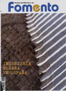 Portada de Revista del Ministerio de Fomento nº 564, Extra Julio-Agosto 2007.  INGENIERÍA ROMANA EN ESPAÑA