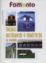 Portada de Revista Extra del  Ministerio de Fomento nº  619,  Extra julio-agosto 2012.TRENES HISTÓRICOS Y TURÍSTICOS EN ESPAÑA