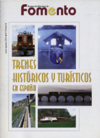 Portada de Revista Extra del  Ministerio de Fomento nº  619,  Extra julio-agosto 2012.TRENES HISTÓRICOS Y TURÍSTICOS EN ESPAÑA