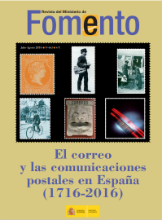 Portada de Revista Extra del Ministerio de Fomento, nº 663 julio-agosto 2016.EL CORREO Y LAS COMUNICACIONES POSTALES EN ESPAÑA (1716-2016).