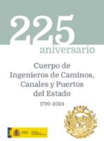 Portada de 225 Aniversario Cuerpo de Ingenieros de Caminos, Canales y Puertos del Estado 1799-2024