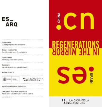 Portada de Regenerations in the mirror - CN China/ES Spain. ES_ARQ. La Casa de la Arquitectura [Folleto díptico]