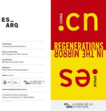 Portada de Regenerations in the mirror - CN China/ES Spain. ES_ARQ. La Casa de la Arquitectura [Folleto díptico]