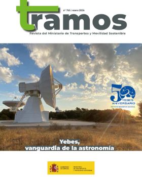 Portada de Tramos. Revista del Ministerio de Transportes y Movilidad Sostenible, n.º 765, enero 2026  - Yebes, vanguardia de la  astronomía - 
