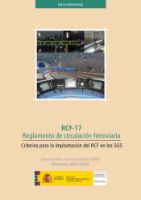 Portada de RCF-17. Reglamento de circulación ferroviaria. Criterios para la implantación del RCF en los SGS.  [Revisada abril 2026].