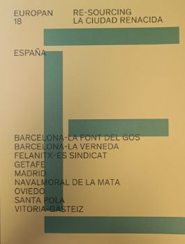 Portada de EUROPAN 18, ESPAÑA . La ciudad renacida / Re-Sourcing
